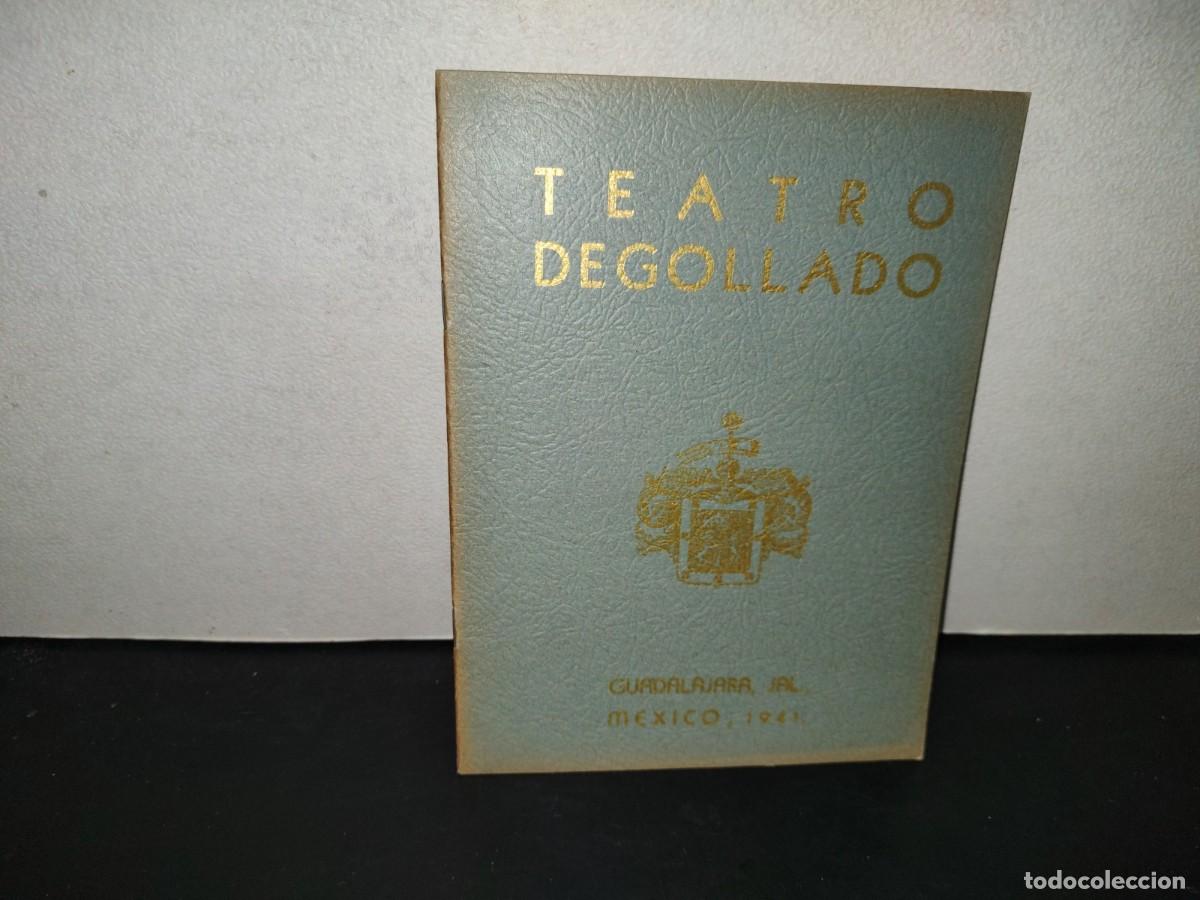 Cat&aacute;logos publicitarios: 196- Teatro Degollado. Datos Generales Sobre Su Construcci&oacute;n... - 1941