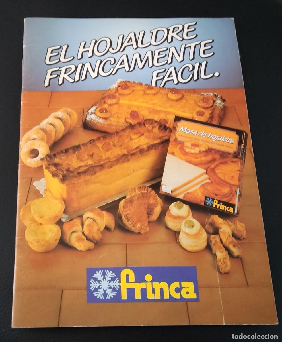 Cat&aacute;logos publicitarios: FOLLETO EL HOJALDRE FRINCAMENTE F&Aacute;CIL FRINCA 30 RECETAS