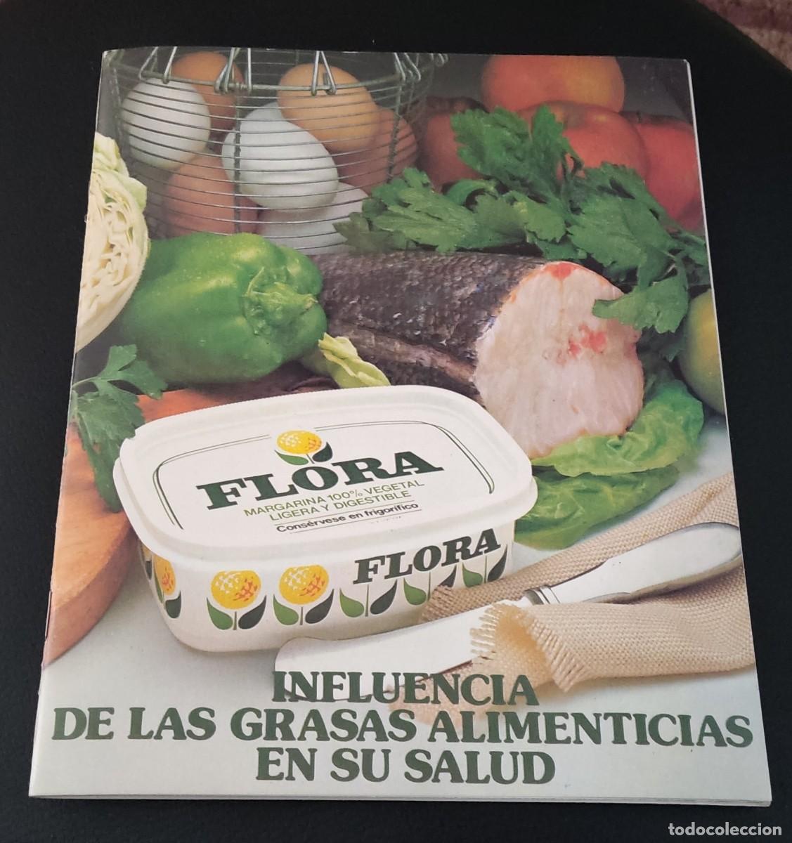 Cat&aacute;logos publicitarios: FOLLETO FLORA INFLUENCIA DE LAS GRASAS ALIMENTICIAS EN SU SALUD