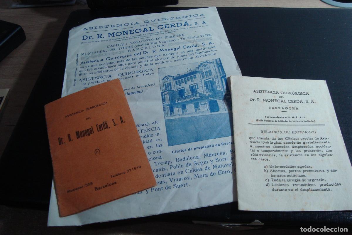 Cat&aacute;logos publicitarios: ANTIGUOS DOCUMENTOS ASISTENCIA QUIRURGICA DR. MONEGAL CERD&Aacute; S.A. BARCELONA A&Ntilde;OS 40.