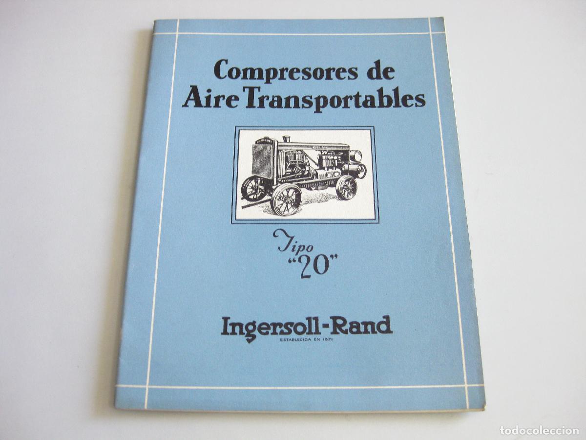 Cat&aacute;logos publicitarios: CAT&Aacute;LOGO ANTIGUO PUBLICITARIO DE COMPRESORES DE AIRE TRANSPORTABLES INGERSOLL RAND. HERRAMIENTAS