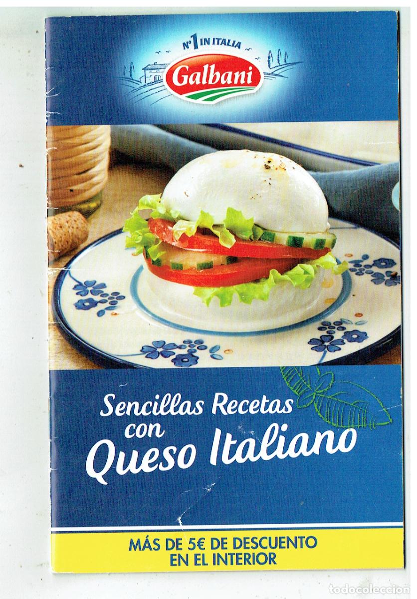 Cat&aacute;logos publicitarios: PRESIDENT/ GALBANI. LOS QUESOS FRANCESES Y CON QUESO ITALIANOS. CAT&Aacute;LOGO DE COCINA. (P/C56)