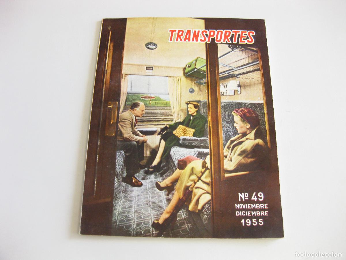 Cat&aacute;logos publicitarios: REVISTA TRANSPORTES N&ordm; 49 DE 1955. ORGANO OFICIAL DEL INSTITUTO DEL TRANSPORTE