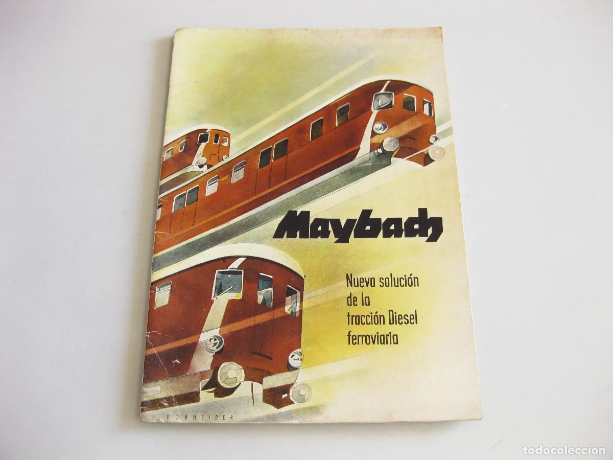 Cat&aacute;logos publicitarios: CAT&Aacute;LOGO DE LOCOMOTORAS EL&Eacute;CTRICAS MAYBACH. SCHNEIDER. 1954. MAQUINAS DE TREN. FERROCARRILES