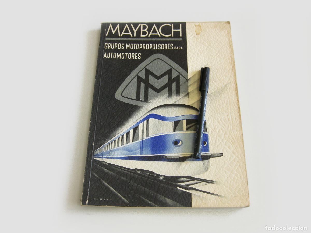 Cat&aacute;logos publicitarios: CAT&Aacute;LOGO MAYBACH. GRUPOS MOTOPROPULSORES PARA AUTOMOTORES. FERROCARRILES. LOCOMOTORAS Y VAGONES 1933