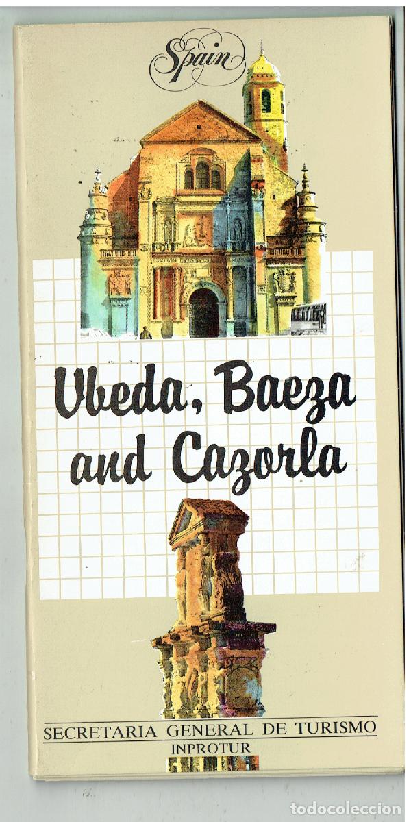 Cat&aacute;logos publicitarios: UBEDA, BAEZA AND CAZORLA, SECRT. GRAL. DE TURISMO. COLEC. VIAJES Y CULTURA. (C/41)