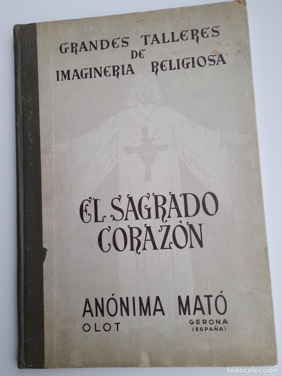 Cat&aacute;logos publicitarios: Cat&aacute;logo IMAGENES RELIGIOSAS OLOT &rdquo; EL SAGRADO CORAZON&rdquo; An&oacute;nima Mat&oacute; 1952