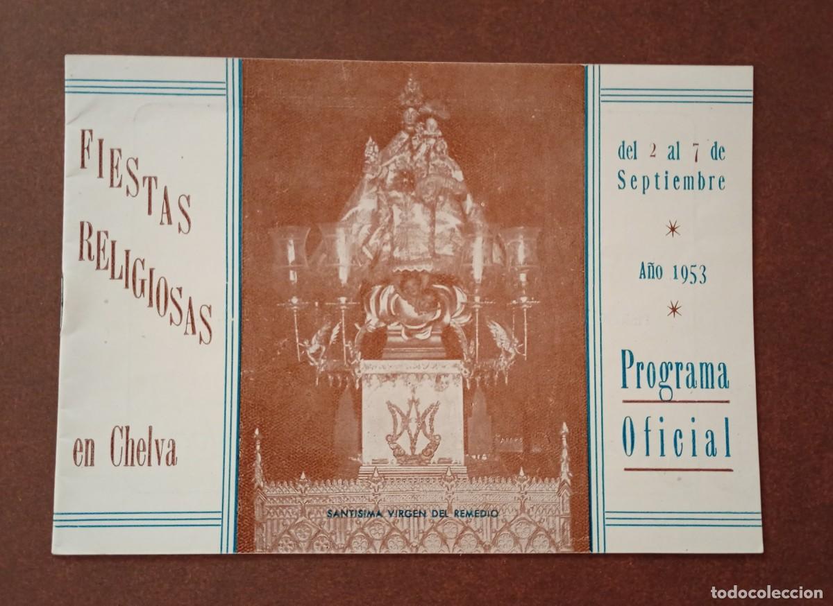 Cat&aacute;logos publicitarios: CHELVA. VALENCIA. FIESTAS RELIGIOSAS 1953. PROGRAMA OFICIAL