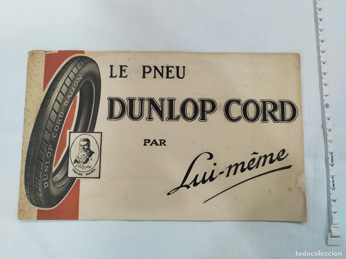 Cat&aacute;logos publicitarios: NEUM&Aacute;TICOS DUNLOP 1920 : CAT&Aacute;LOGO INTERACTIVO LE PNEU DUNLOP CORD PAR LUI-M&Ecirc;ME