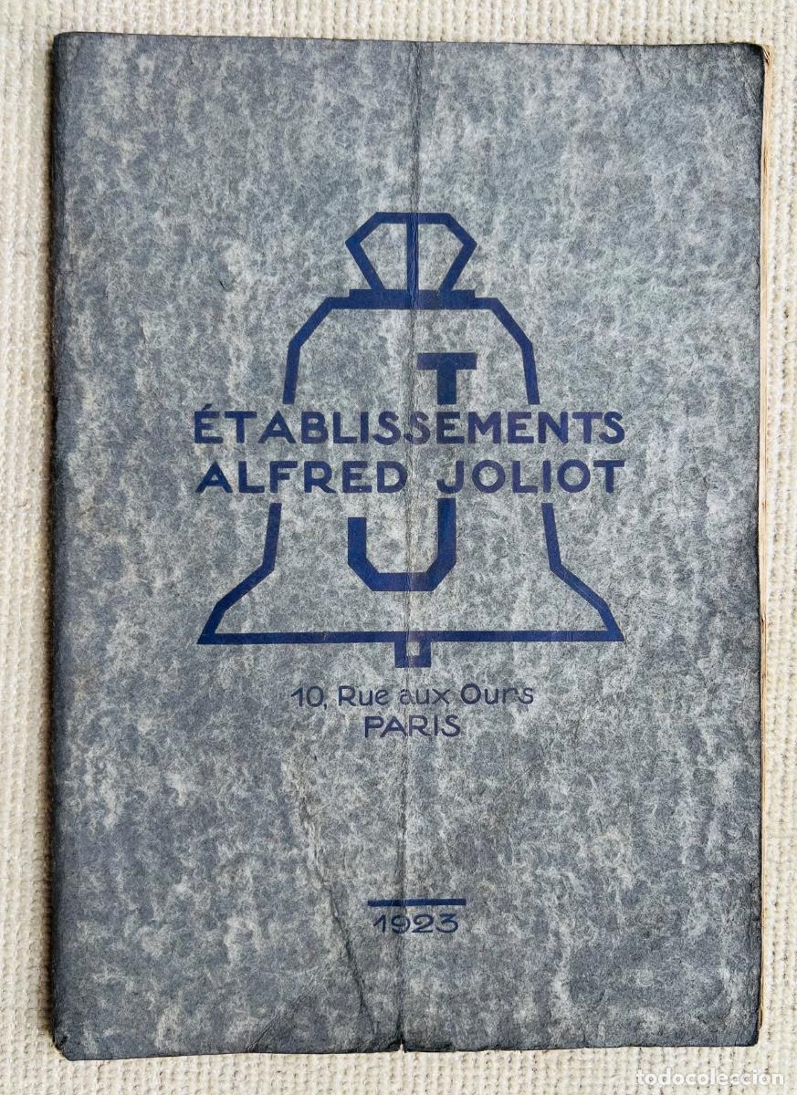 Cat&aacute;logos publicitarios: Cat&aacute;logo Establissements Alfred Joliot (Par&iacute;s) - A&ntilde;o 1923 - Herramientas, balanzas de precisi&oacute;n