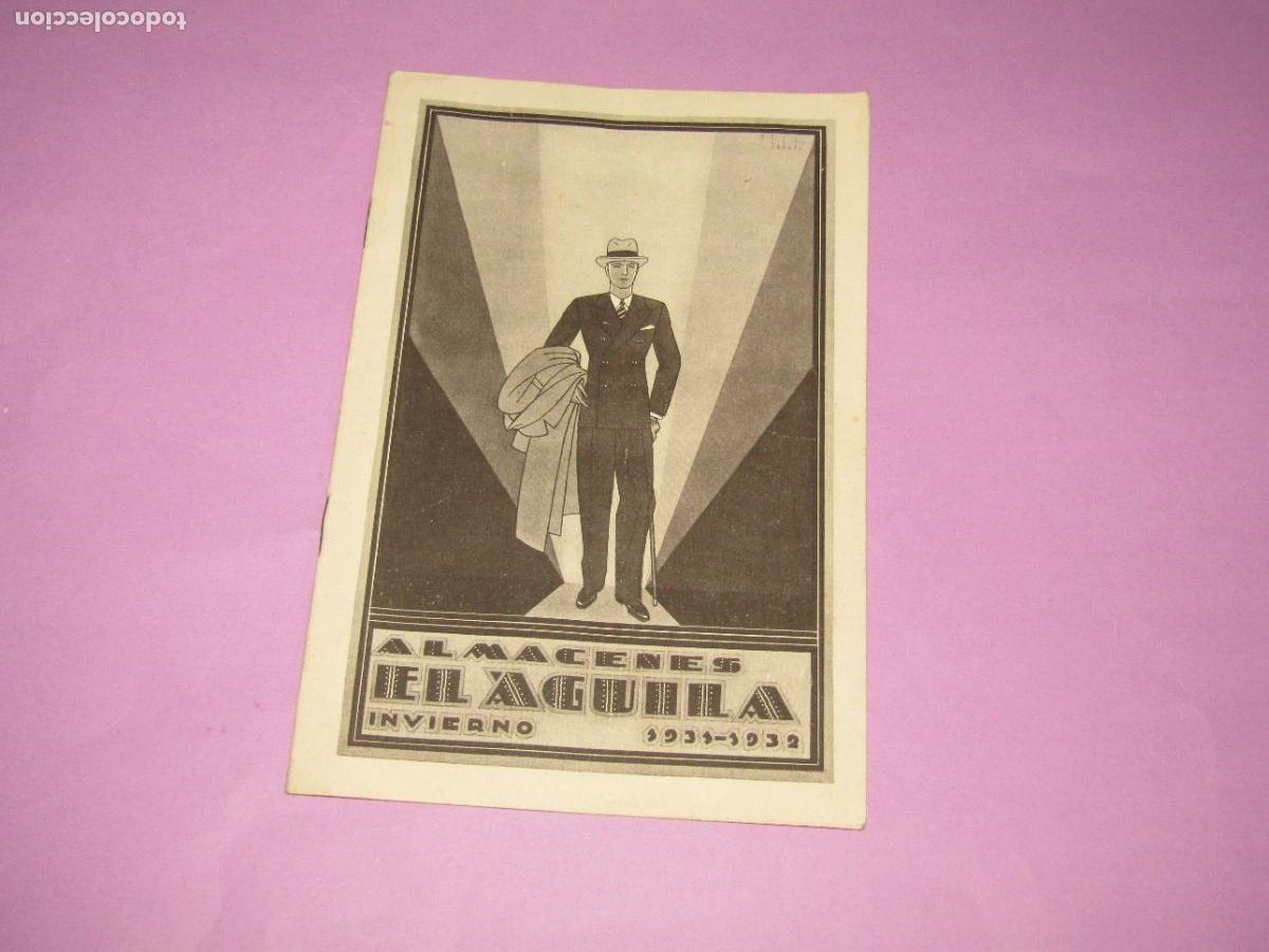 Cat&aacute;logos publicitarios: Catalogo Almacenes EL AGUILA Sucursales por toda la Republica de Espa&ntilde;a - Invierno 1931-32