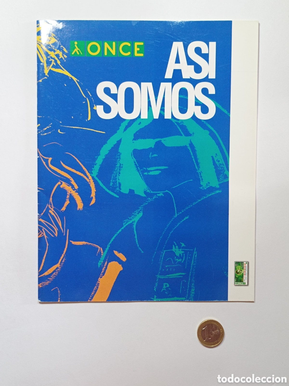Cat&aacute;logos publicitarios: ONCE. ASI SOMOS. FOLLETO EXPLICATIVO 32 P&Aacute;GINAS. O.N.C.E. CIEGOS.