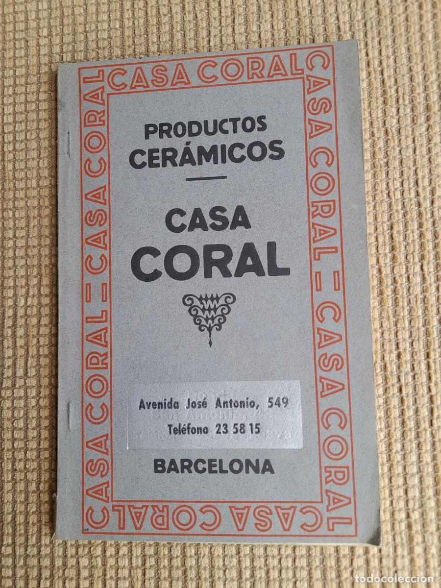 Cat&aacute;logos publicitarios: Cat&aacute;logo ARRIMADEROS CERAMICOS 1940 -CASA CORAL BARCELONA
