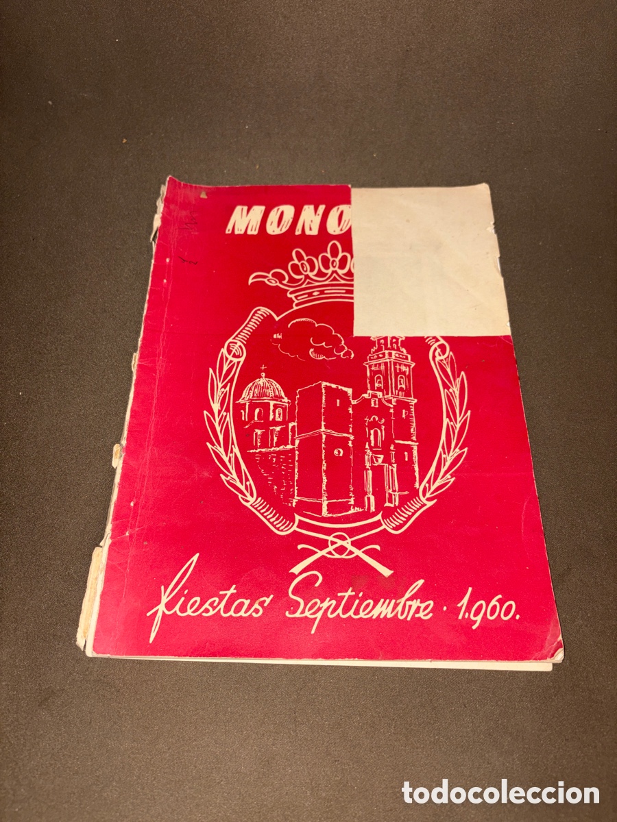 Cat&aacute;logos publicitarios: Libro de fiestas MONOVAR fiestas de septiembre 1960*ver fotos*