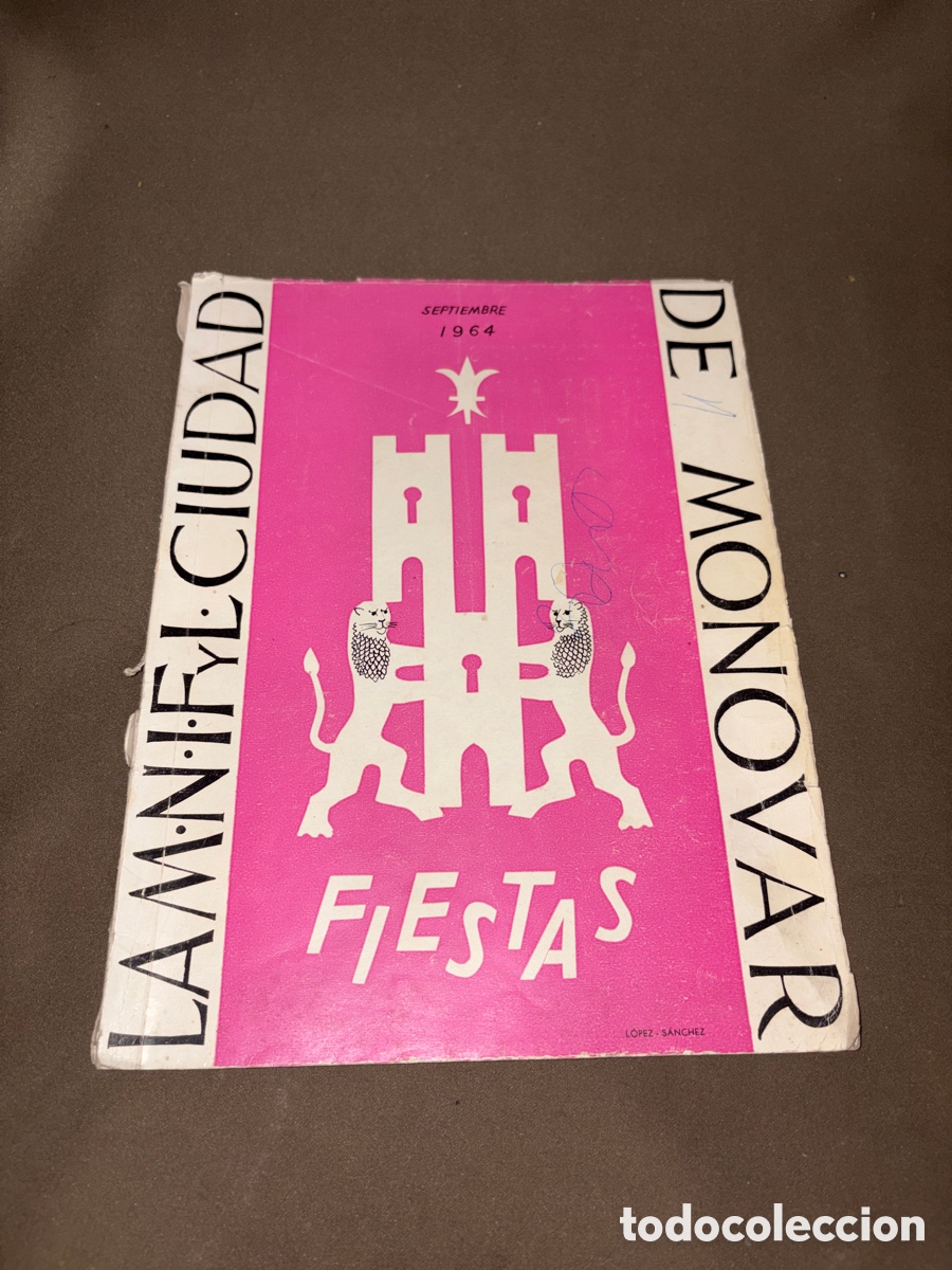 Cat&aacute;logos publicitarios: Libro de fiestas MONOVAR fiestas de septiembre 1964*ver fotos*