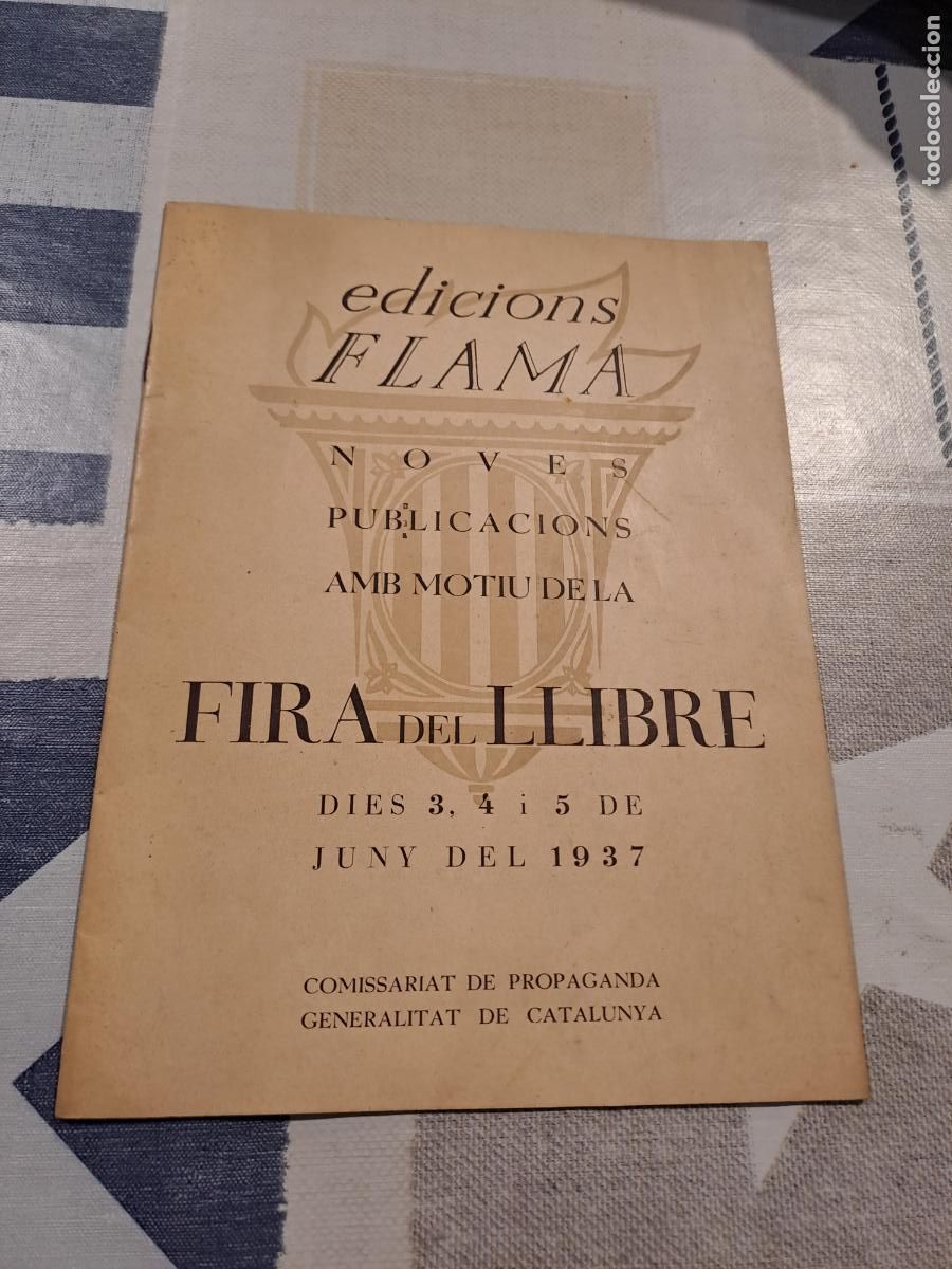 Cat&aacute;logos publicitarios: GUERRA CIVIL-COMISSARIAT PROPAGANDA GENERALITAT CATALUNYA-EDICIONS FLAMA CAT&Agrave;LEG FIRA LLIBRE 1937
