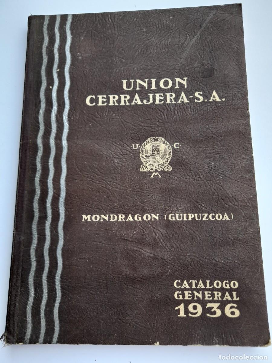 Cat&aacute;logos publicitarios: CATALOGO UNION CERRAJERA S.A. 1936 MONDRAGON (GUIPUZCOA)