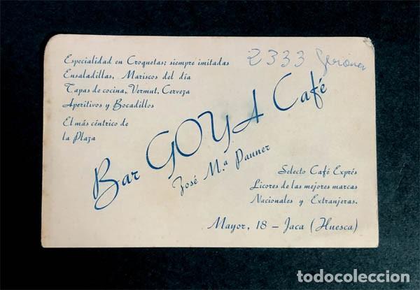 Cat&aacute;logos publicitarios: TARJETA BAR GOYA CAF&Eacute; / JOSE M&ordf; PAUNER / JACA - HUESCA