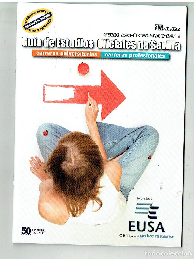 Cat&aacute;logos publicitarios: GU&Iacute;A DE ESTUDIOS OFICIALES DE SEVILLA. CURSO 2010 - 2011. JUNTA DE ANDALUCIA.(ST/A12)
