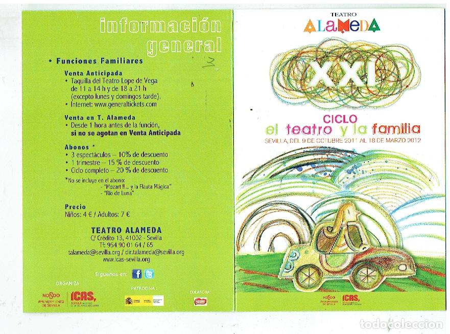 Cat&aacute;logos publicitarios: TEATRO ALAMEDA. CICLO EL TEATRO Y LA FAMILIA. SEVILLA 2011 - 2012.(ST/A12)