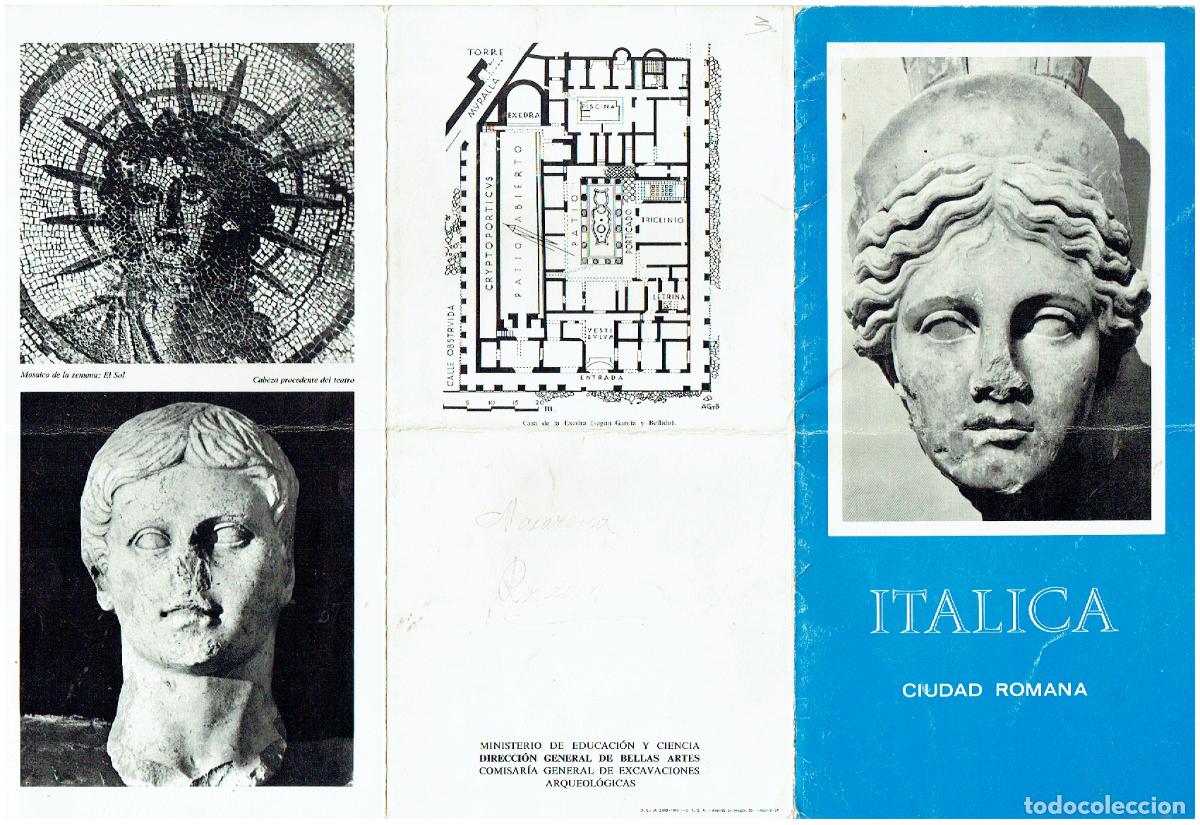 Cat&aacute;logos publicitarios: CATALOGO. ITALICA. CIUDAD ROIMANA. M&ordm; EDUCI&Oacute;N Y CIENCIA. 1972.(ST/A12)