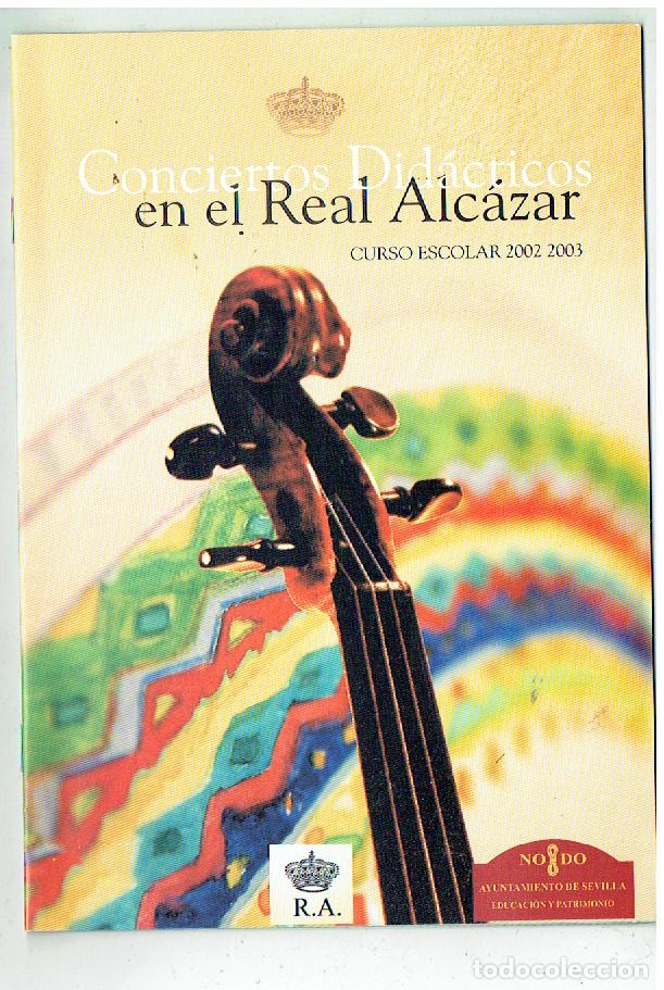 Cat&aacute;logos publicitarios: CONCIERTOS DIDACTICOS EN EL REAL ALCAZAR. CURSO ESCOLAR 2002 - 2003. (ST/A12)