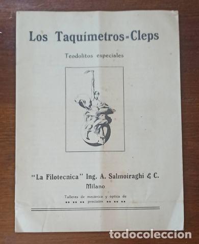 Cat&aacute;logos publicitarios: Los Taqu&iacute;metros Cleps. Teodolitos especiales. Mil&aacute;n 'La Filotecnica' Ing. A. Salmoiraghi & C. c.1910