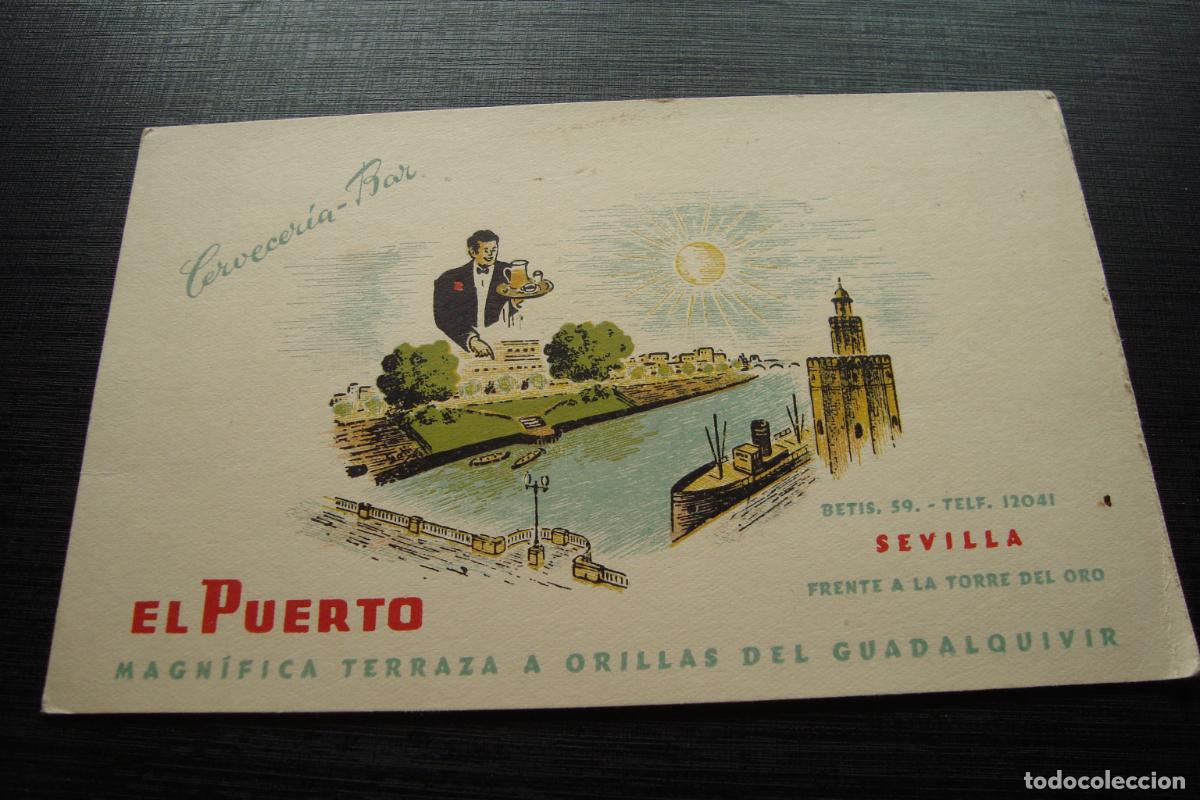 Cat&aacute;logos publicitarios: ANTIGUA TARJETA PUBLICITARIA. EL PUERTO CERVECERIA BAR. TERRAZA ORILLAS GUADALQUIVIR SEVILLA