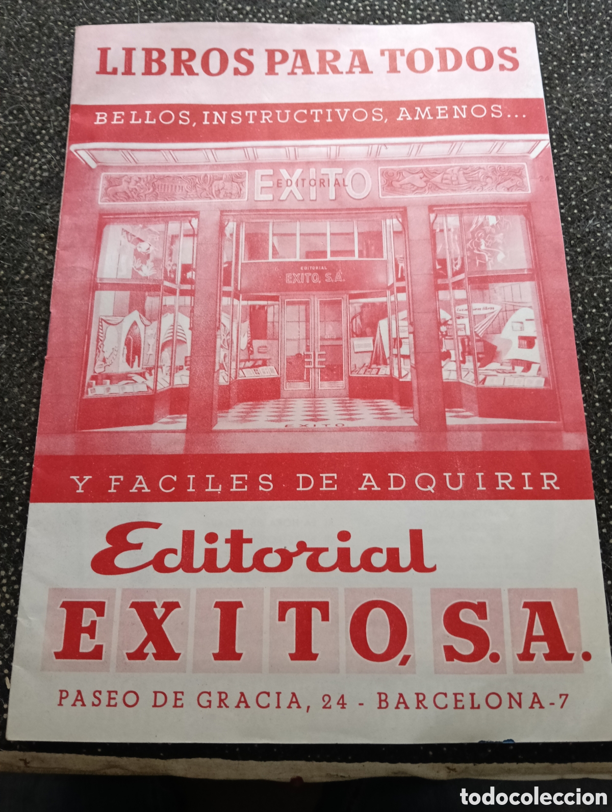 Cat&aacute;logos publicitarios: Revista de la Editorial Exitosa S.A. Paseo de Gracia 24 Barcelona Libros para todos a&ntilde;os 50 -60 buen
