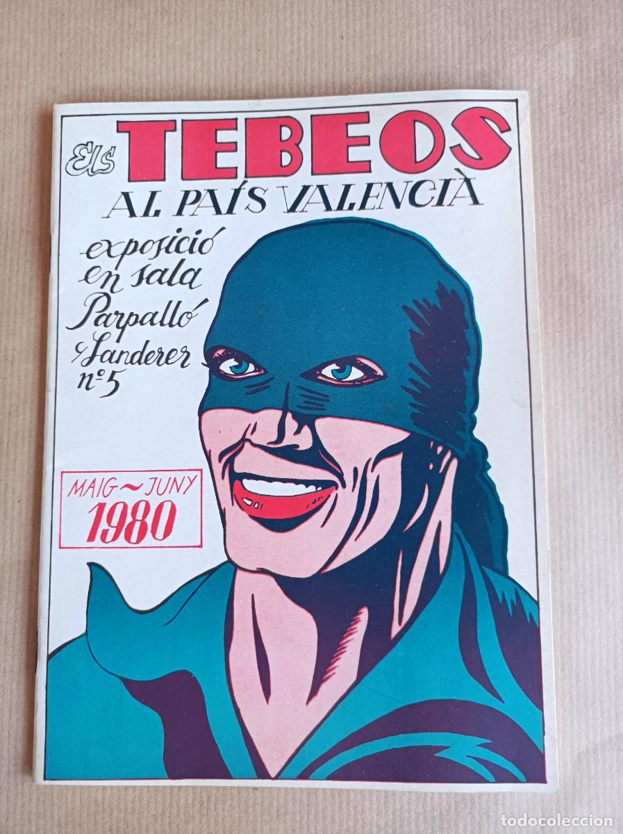 Cat&aacute;logos publicitarios: ELS TEBEOS AL PA&Iacute;S VALENCI&Agrave; EXPOSICI&Oacute; EN SALA PARPALL&Oacute; - A&Ntilde;O 1980
