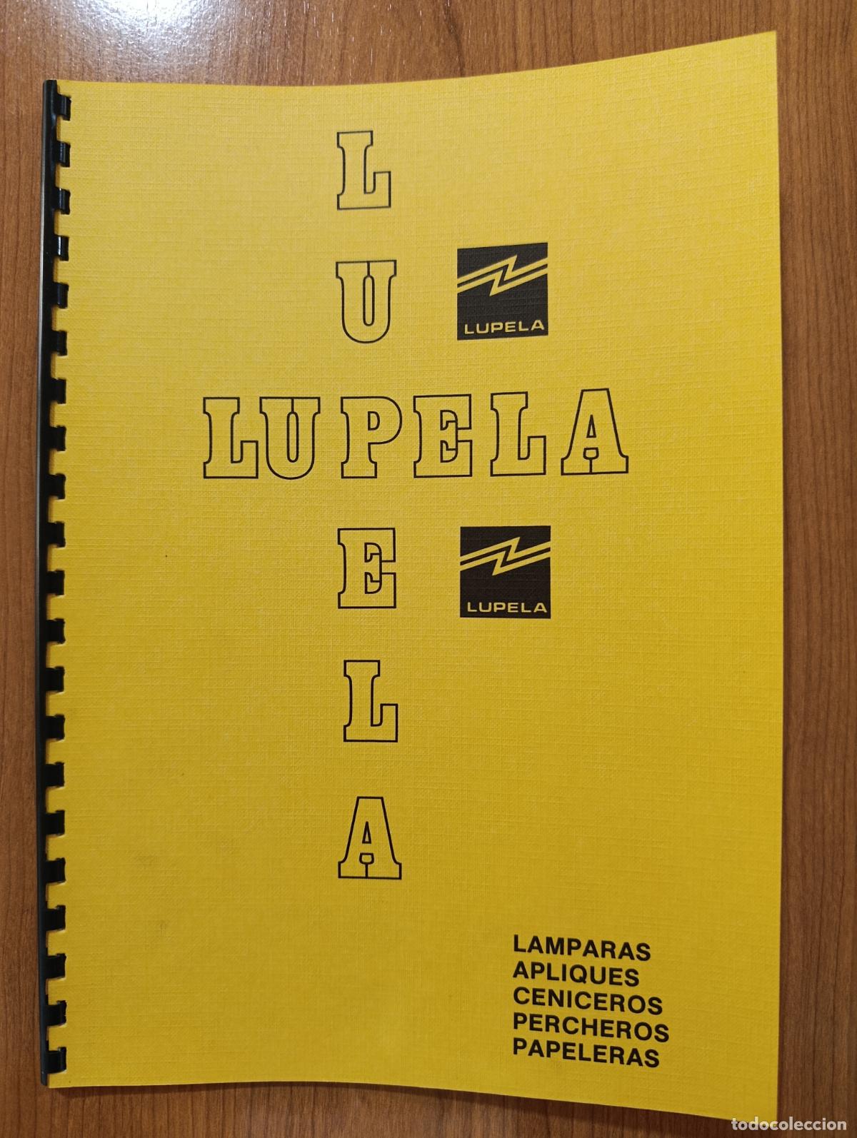 Cat&aacute;logos publicitarios: CATALOGO LUPELA 1985. MANUEL A MART&Iacute;NEZ TORRES. TORREJ&Oacute;N ARDOZ. MADRID. L&Aacute;MPARAS, APLIQUES. VINTAGE