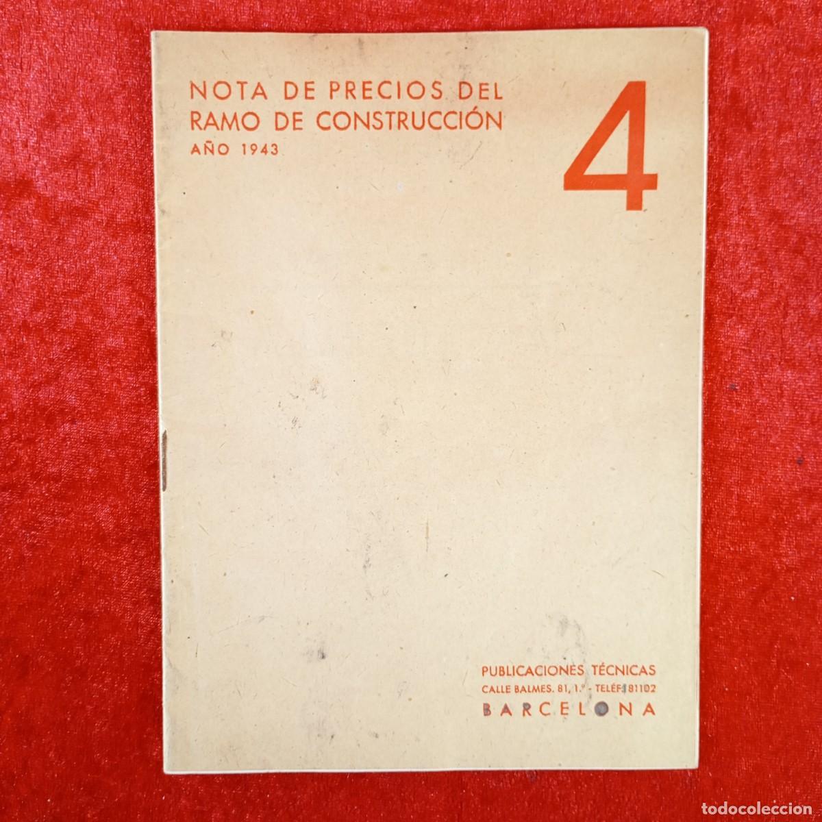Cat&aacute;logos publicitarios: NOTA DE PRECIOS DEL RAMO DE CONSTRUCCI&Oacute;N - A&Ntilde;O 1943 - PUBLICACIONES T&Eacute;CNICAS - BARCELONA / 572