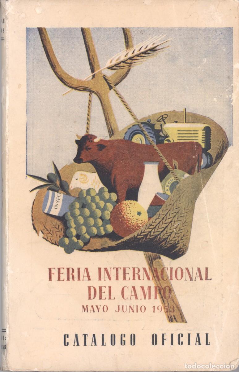 Cat&aacute;logos publicitarios: FERIA INTERNACIONAL DEL CAMPO.CATALOGO OFICIAL. MADRID. 1953