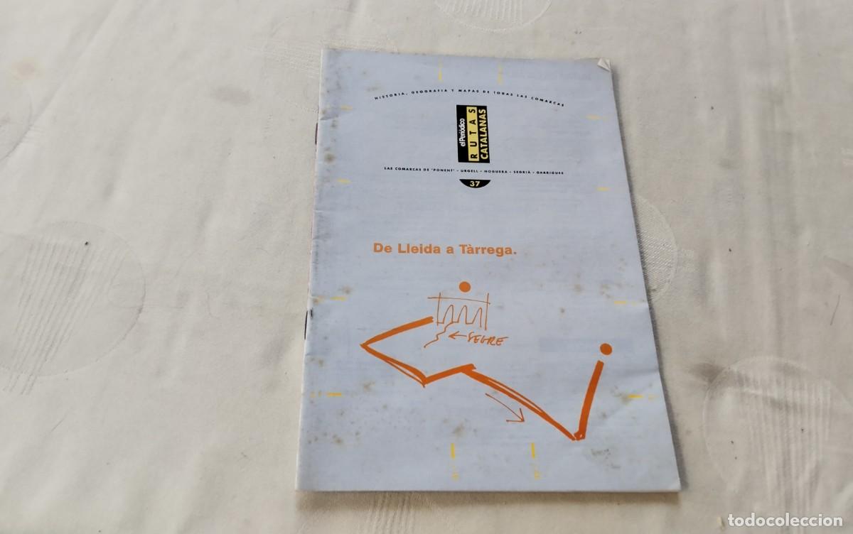 Cat&aacute;logos publicitarios: LLEIDA TARRAGONA , LIBRITO N&ordm; 37 RUTAS CATALANAS PUBLICADO EN 1990