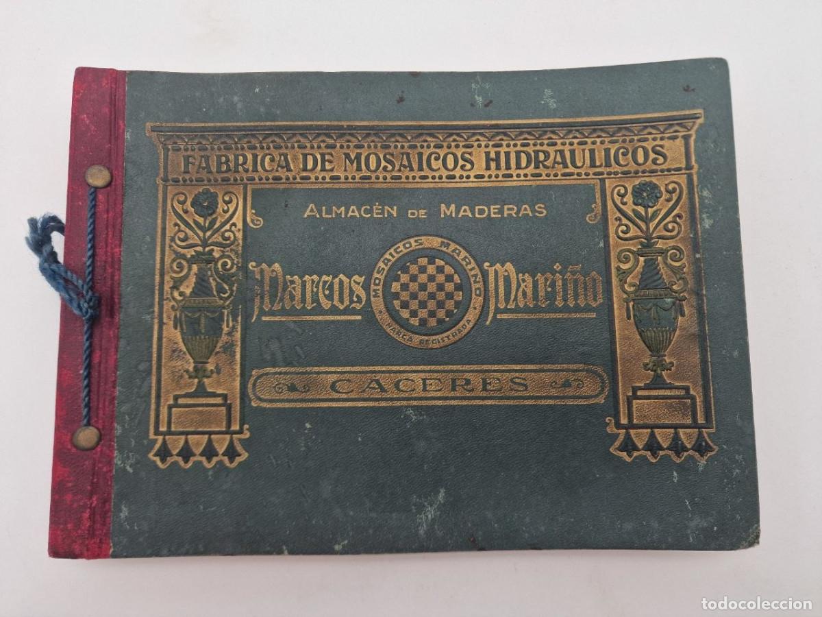 Cataloghi pubblicitari: CATALOGO MOSAICOS HIDRAULICOS, MARCOS MARI&Ntilde;O, CACERES, EXTREMADURA, 1930!!