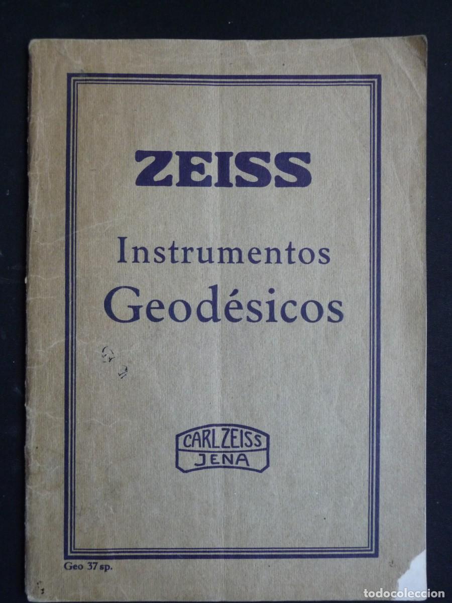 Advertising Catalogs: CATALOGO CARL ZEISS DE INSTRUMENTOS GEODESICOS