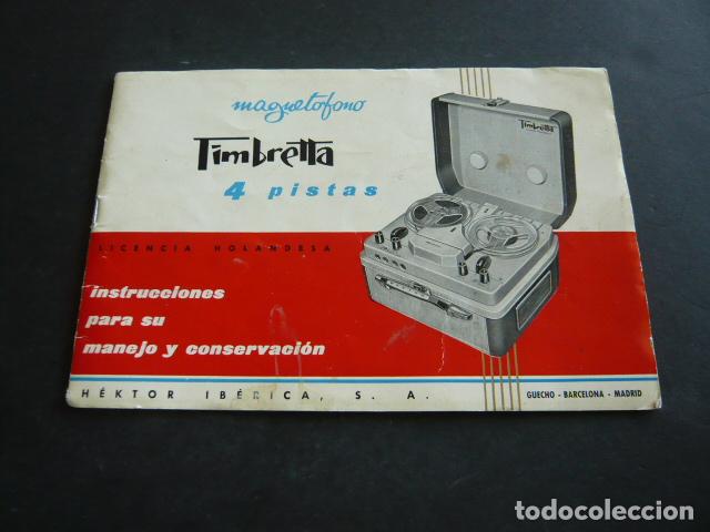 Cat&aacute;logos publicit&aacute;rios: MAGNETONO TIMBRETTA INSTRUCCIONES PARA SU MANEJO Y CONSERVACION