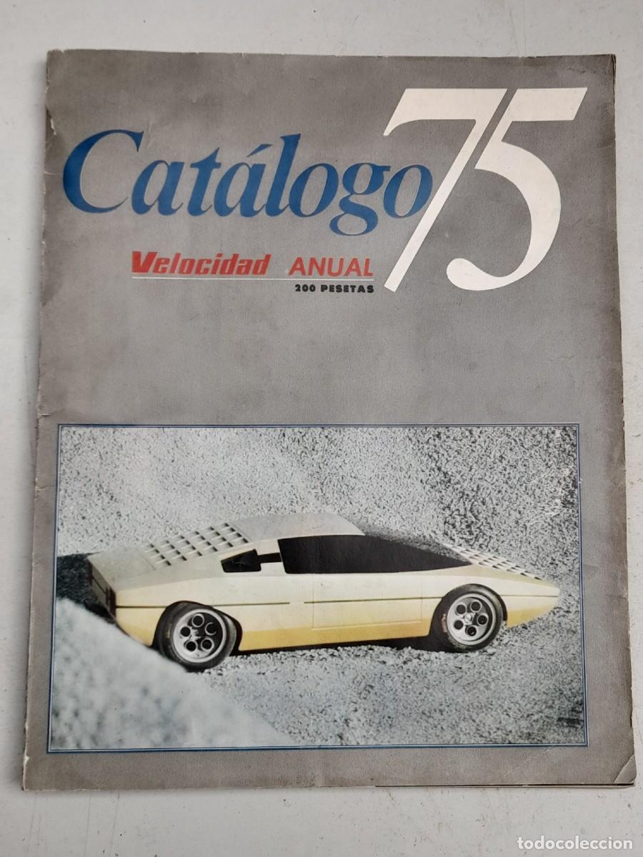 Werbekataloge: Cat&aacute;logo 75. Velocidad anual.