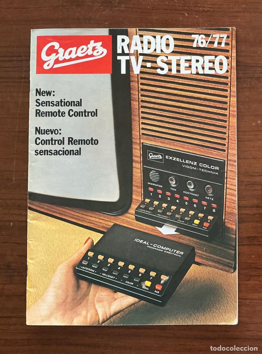 Advertising Catalogs: CAT&Aacute;LOGO EN ESPA&Ntilde;OL E INGL&Eacute;S TELEVISOR RADIO SINTONIZADOR A&Ntilde;O 1976/77 GRAETZ