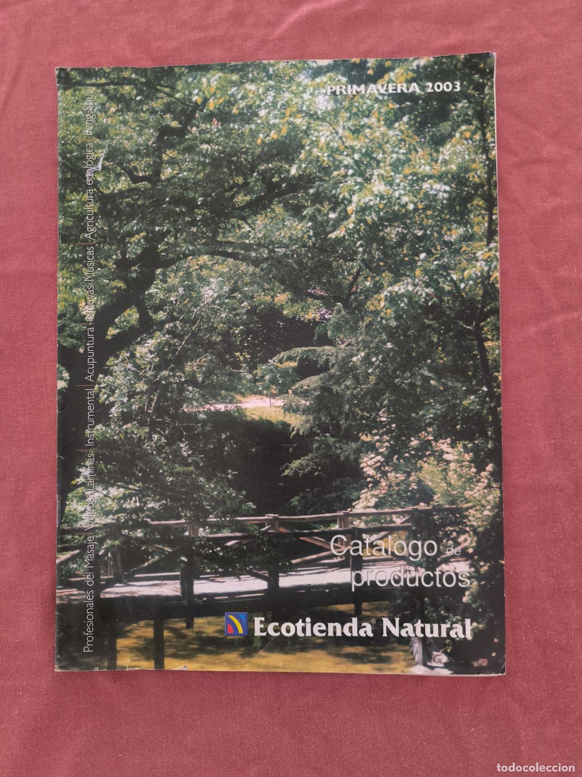Advertising Catalogs: Cat&aacute;logo Ecotienda Natural Primavera 2003 &ndash; Productos Terapias Naturales