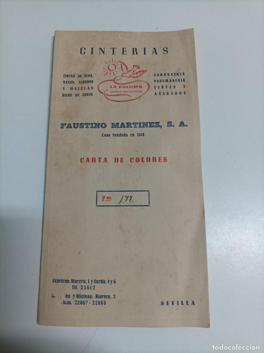 Cat&aacute;logos publicitarios: Carta de colores. Muestrario Cinterias &rdquo;La Paloma&rdquo; de la casa sevillana Faustino Mart&iacute;nez, S.A., 50s