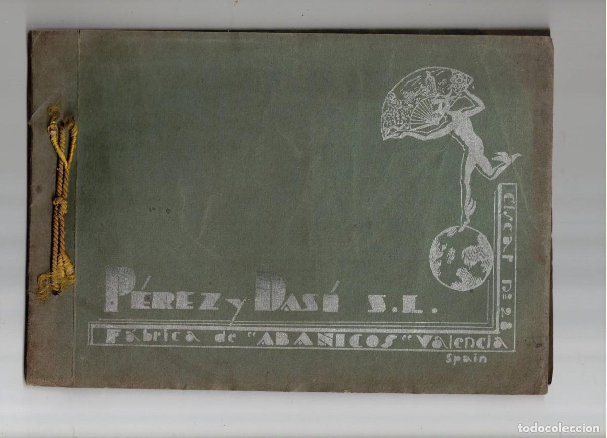 Cat&aacute;logos publicitarios: FABRICA DRE ABANICOS. VALENCIA. P&Eacute;REZ Y DAS&Iacute; 1933