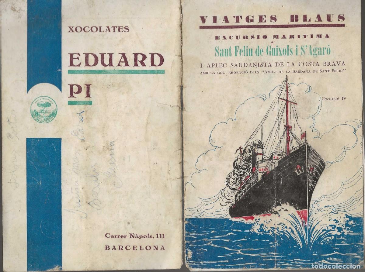 Cat&aacute;logos publicitarios: VIATGES BLAUS- EXCURSI&Oacute; MAR&Iacute;TIMA S. FELIU DE GU&Iacute;XOLS I S'AGAR&Oacute;- I APLEC SARDANISTA DE LA COSTA BRAVA