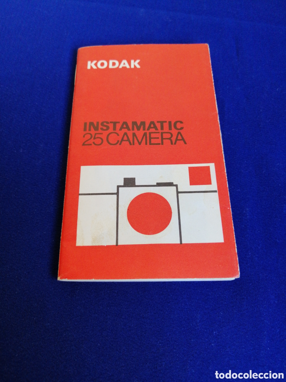 Cat&aacute;logos publicitarios: KODAK INSTAMATIC 25 CAMERA - INSTRUCCIONES FOLLETO