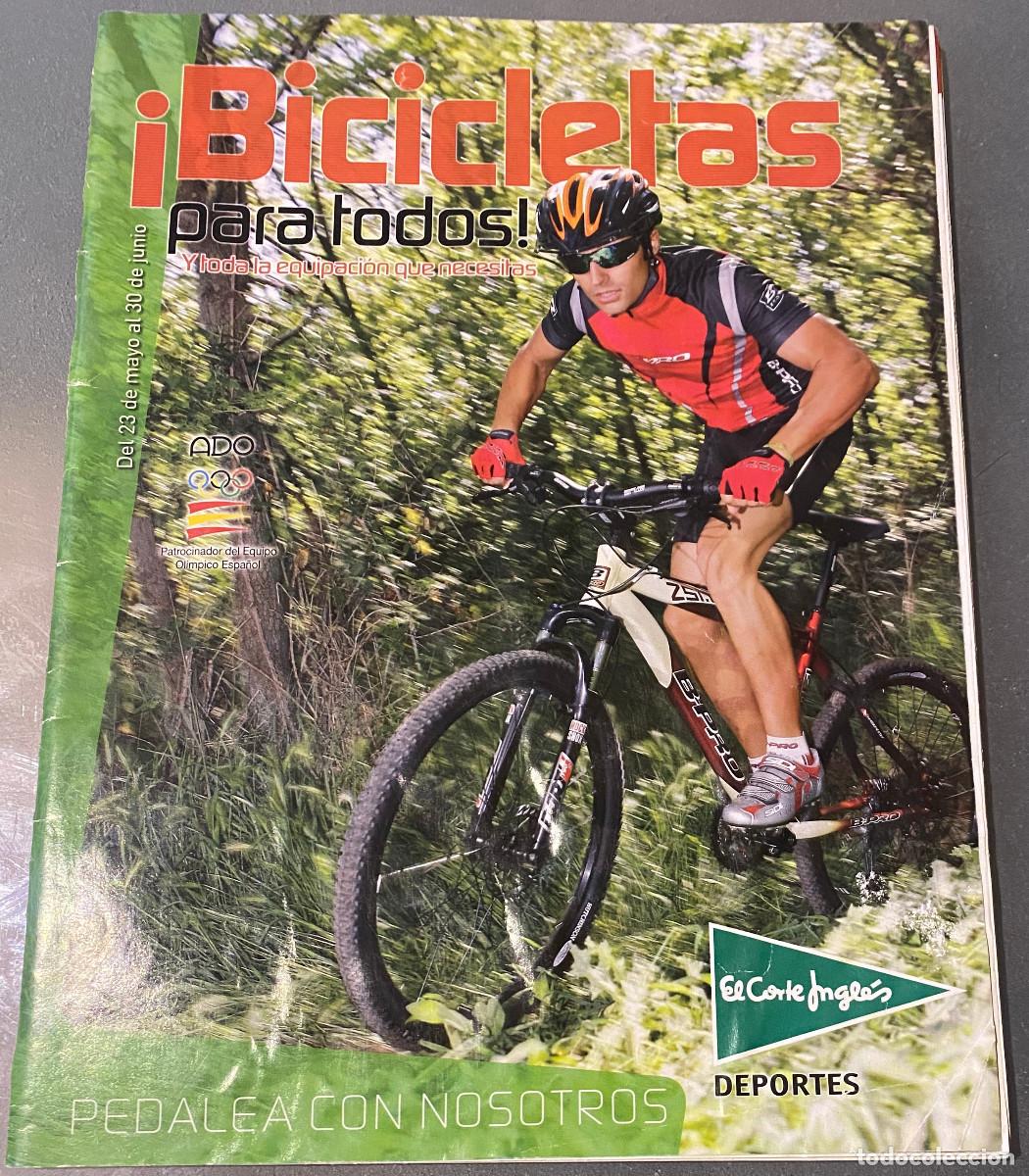 Cat&aacute;logos publicitarios: 'Bicicletas para todos'. Cat&aacute;logo de bicis y equipaciones de El Corte Ingl&eacute;s. 2008. 44 p&aacute;ginas.