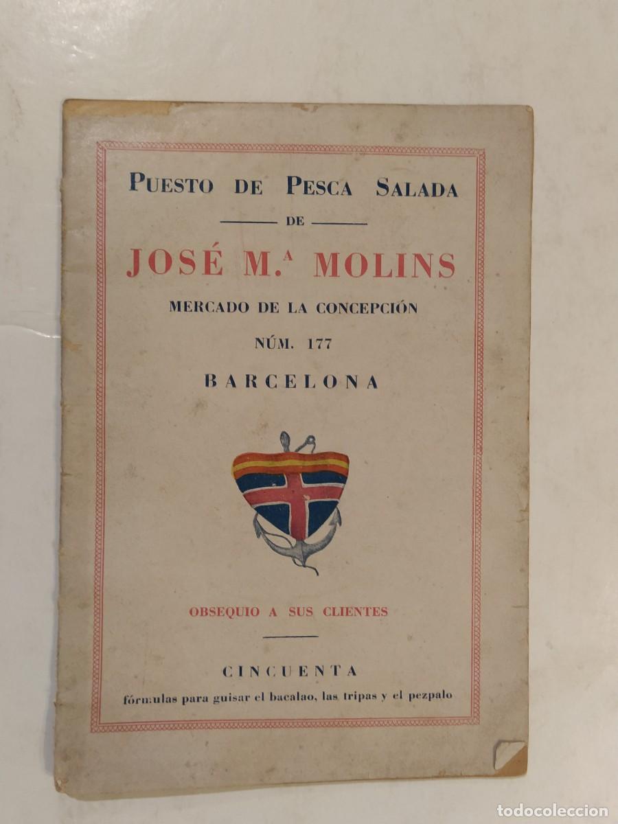 Cat&aacute;logos publicitarios: PUESTO DE PESCA SALADA DE JOSE M&ordf; MOLINS - MERCADO DE LA CONCEPCION - BARCELONA -VER FOTOS