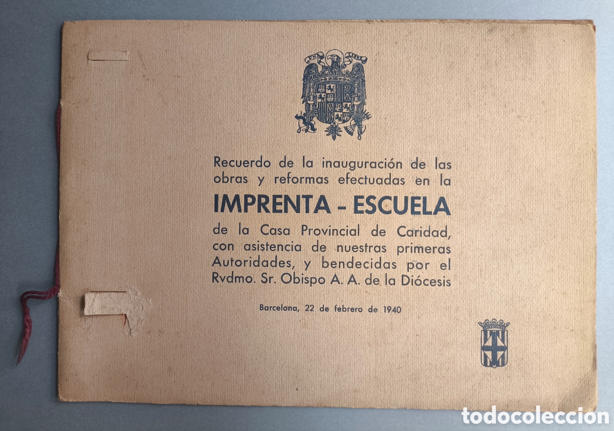 Cat&aacute;logos publicitarios: BARCELONA CASA PROVINCIAL DE LA CARIDAD ESCUELA - IMPRENTA 1940