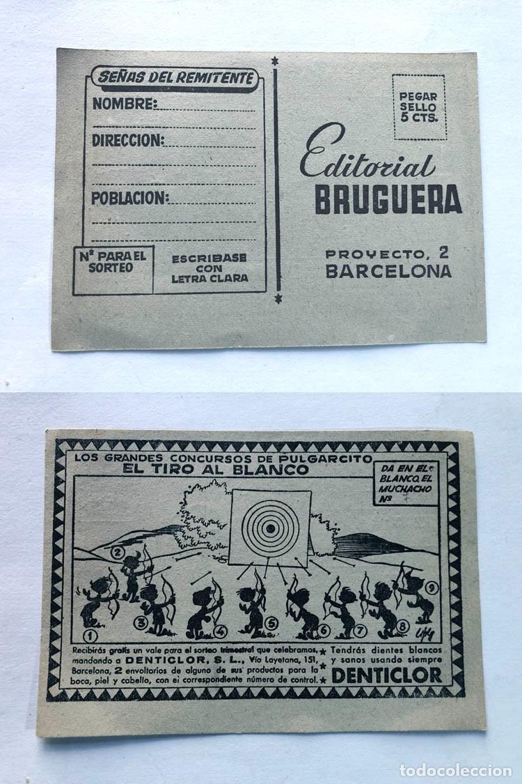 Cat&aacute;logos publicitarios: TARJETA PUBLICIDAD / EDITORIAL BRUGUERA / PULGARCITO - TIRO AL BLANCO / DENTICLOR / A&Ntilde;OS 40