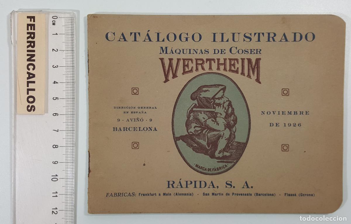 Cat&aacute;logos publicitarios: CATALOGO ILUSTRADO MAQUINAS DE COSER WERTHEIM 1926 32 P&Aacute;GINAS
