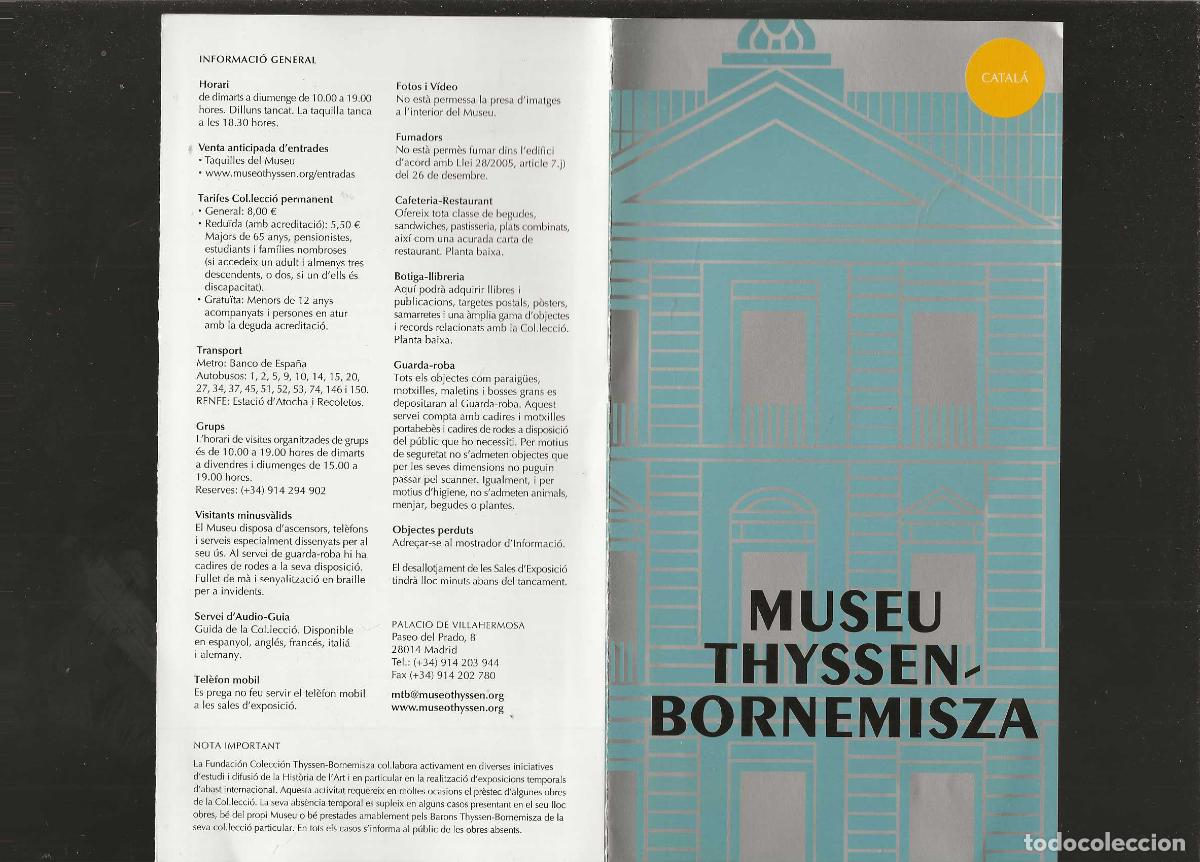 Cat&aacute;logos publicitarios: MUSEU THYSSEN - BORNEMISZA - EN CATAL&Agrave; + COLECCI&Oacute;N CARMEN THYSSEN - BORNEMISZA - EN ESPA&Ntilde;OL E INGL&Eacute;S